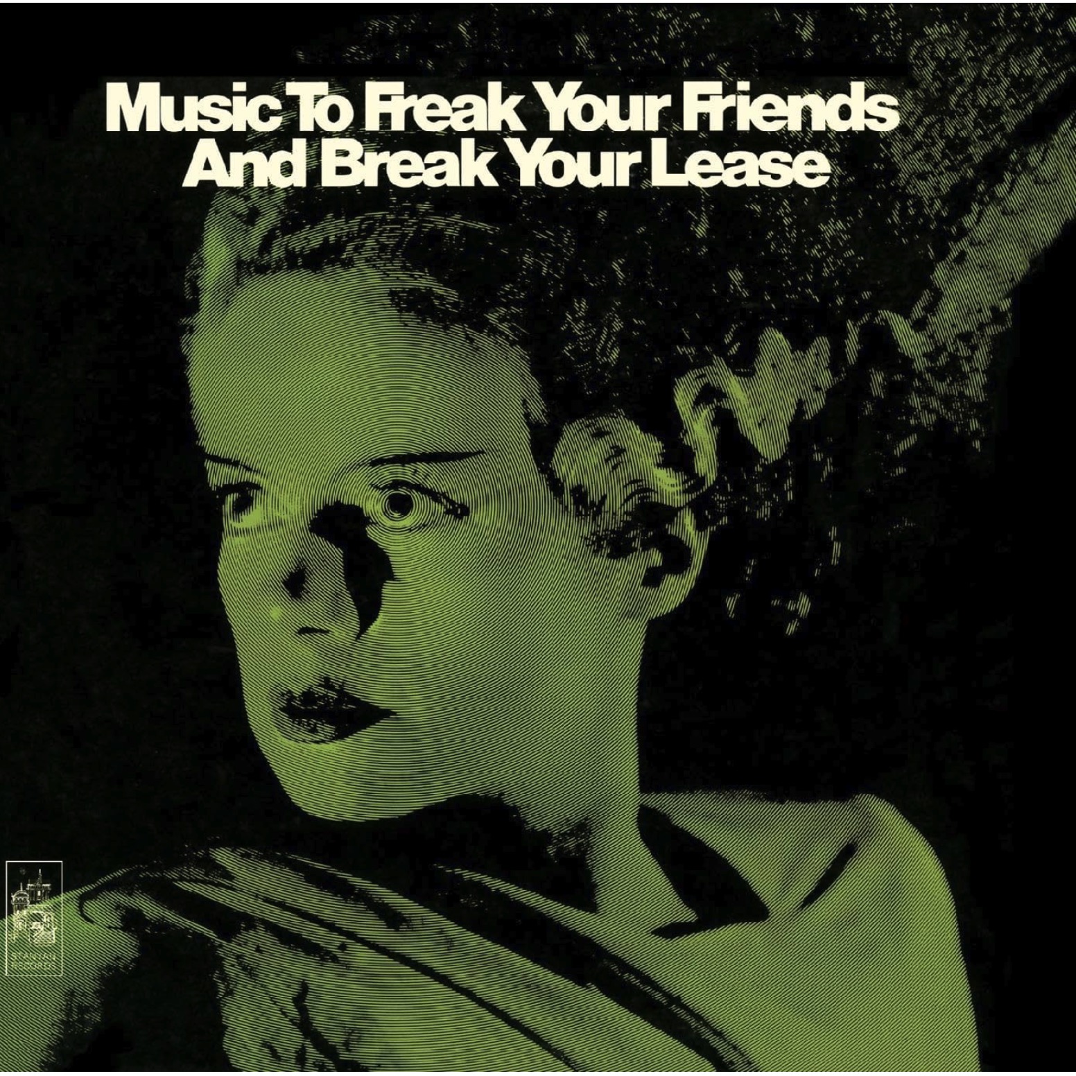 Music To Freak Your Friends And Break Your Lease